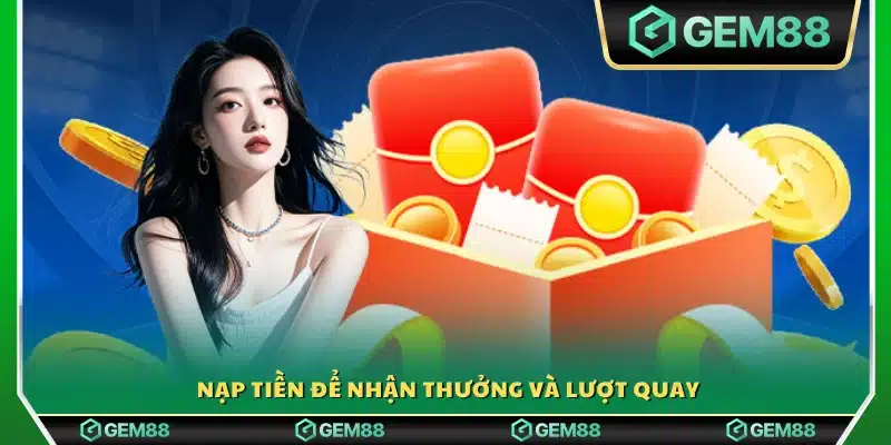 Tiến hành nạp tiền để nhận phần thưởng
